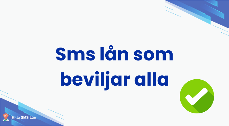 Sms lån som beviljar alla