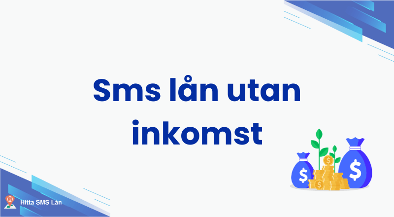 Sms lån utan inkomst